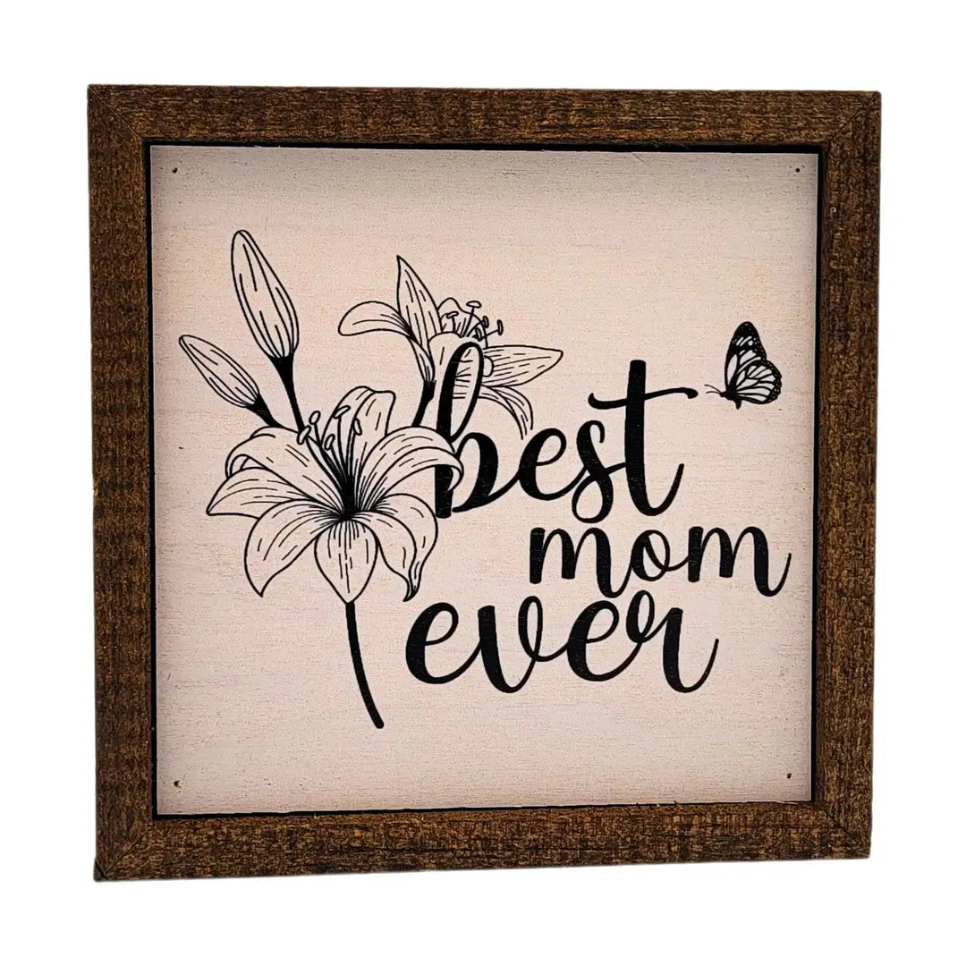 Best Mom Ever Decor