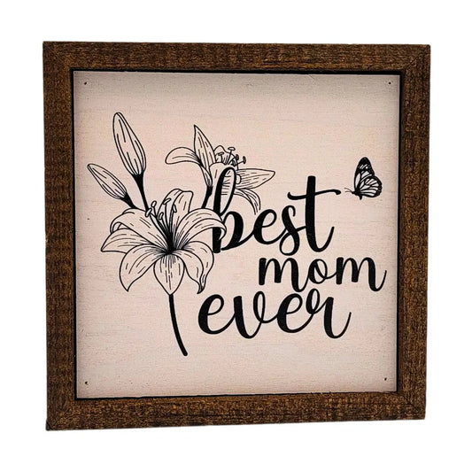 Best Mom Ever Decor
