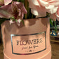 Flowers Just For You
